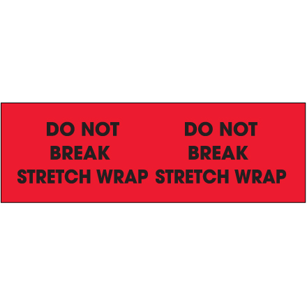 3 x 10" - "Do Not Break Stretch Wrap" (Fluorescent Red) Labels